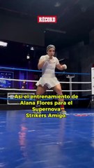 ¡LO QUE SE VIENE! 🔥Así fue el entrenamiento de Alana Flores previo al Supernova Strikers