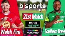The Hundred | Welsh Fire vs Southern Brave 21st Match Preview