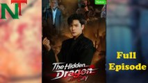 The Hidden Dragon of the City Full Episode