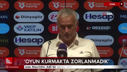 Jose Mourinho: Adil bir sonuç oldu