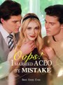 Oops! I Married A CEO By Mistake (2024) - Full Movie - HerSceneDaily