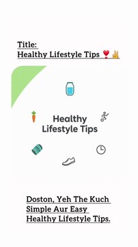 🌿 Healthy Lifestyle Tips | Simple Habits for Better Health