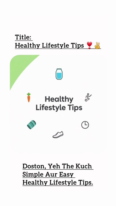 🌿 Healthy Lifestyle Tips | Simple Habits for Better Health