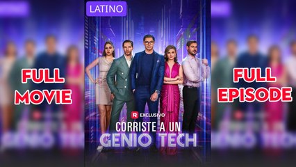 Corriste A Un Genio Tech Completo En Español (2025) - FULL [Eng Sub]