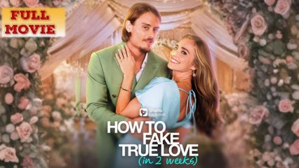 How To Fake True Love In 2 Weeks