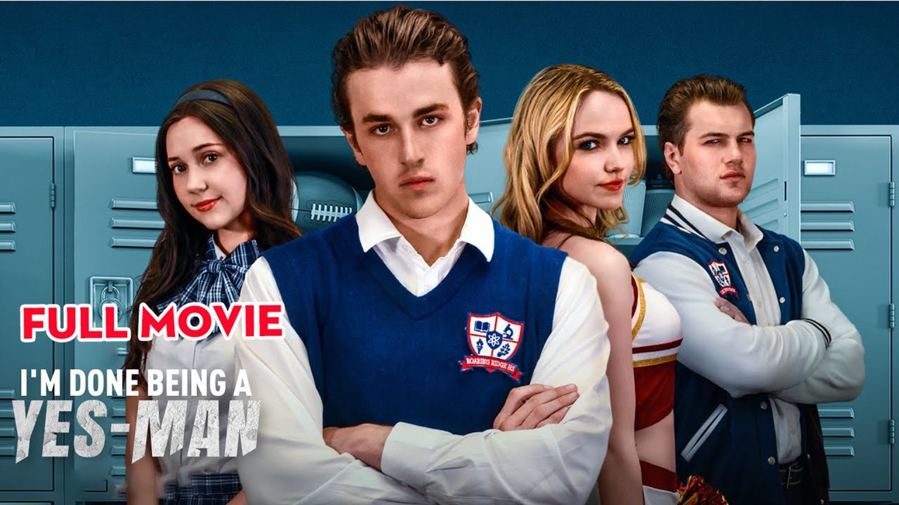 I'm Done Being a Yes-Man Full Movie