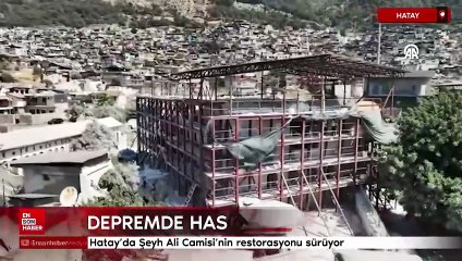 Hatay'da depremde hasar gören Şeyh Ali Camisi'nin restorasyonu sürüyor