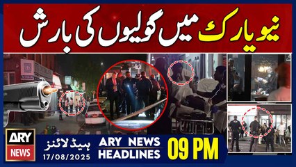 Firing in New York 3 dead and 8 injured || ARY News 9 PM Headlines || 17th Aug 2025