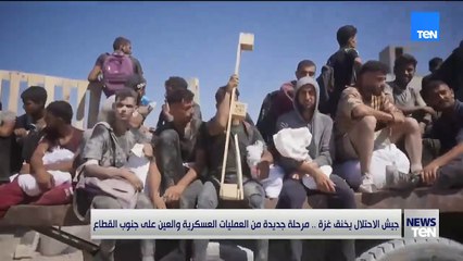 جيش الاحتلال يخنق غزة .. مرحلة جديدة من العمليات العسكرية والعين على جنوب القطاع