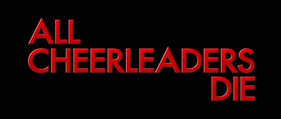 All Cheerleaders Die 2013 French .