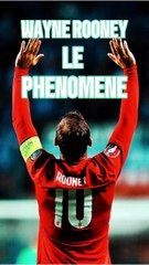 Wayne Rooney le Phénomène de Manchester United