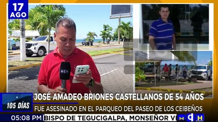 Identifican al hombre asesinado a disparos en el parqueo del paseo de los ceibeños