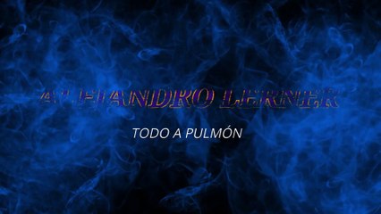 Alejandro Lerner - Todo  a pulmón (KARAOKE)