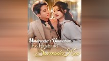 Mindreader's Ultimatum Ex-Husband, Surrender Now Chinese Drama