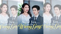 Said Yes... To The Wrong Guy! - Full Movie