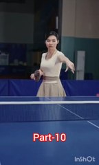 Ping Pong Part 10 | Chinese  Drama | Table Tennis Champion