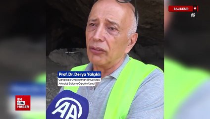 Balıkesir'de arkeologlar Andık Mağarası'nda geçmişin izlerini araştırıyor