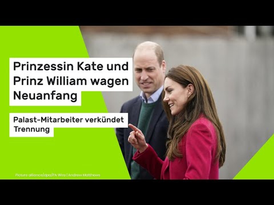 Prinzessin Kate und Prinz William: Palast-Mitarbeiter verkündet Trennung