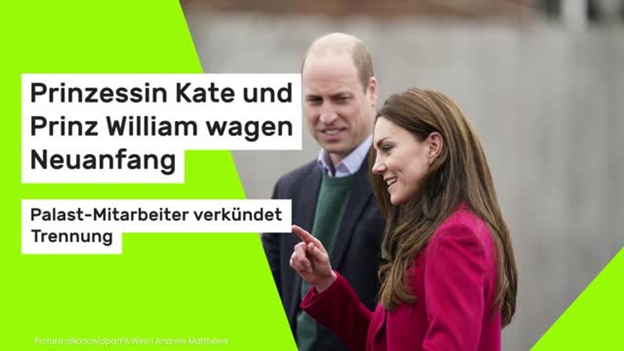 Prinzessin Kate und Prinz William: Palast-Mitarbeiter verkündet Trennung