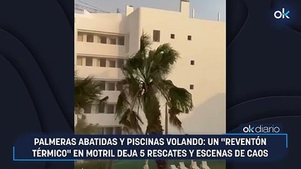 Palmeras abatidas y piscinas volando: un "reventón térmico" en Motril deja 5 rescates y escenas de caos
