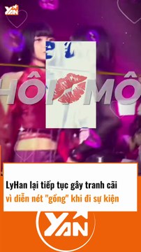LYHAN tiếp tục gây tranh cãi vì diễn nét GỒNG khi đi sự kiện
