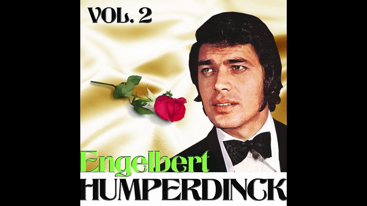 There's no Song Like A Slow Song - Engelbert Humperdinck