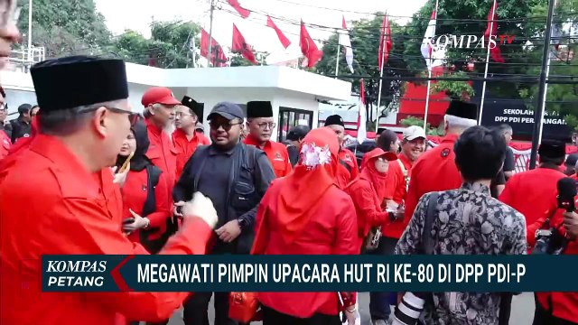 Absen ke Istana, Megawati Jadi Inspektur Upacara HUT ke-80 RI di Sekolah Partai PDIP | KOMPAS PETANG