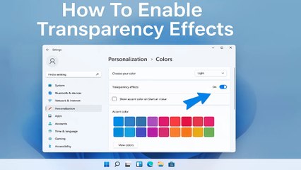 How To Enable Transparency Effects in Windows 11 – Step by Step Guide ✅