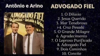 Antônio e Arino OS GAÚCHOS Advogado Fiel Lp Completo