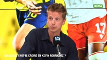 Faut-il croire en Kevin Rodriguez ?
