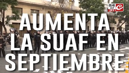 El Gobierno confirmó el aumento de la SUAF... ¿de cuánto será el incremento?