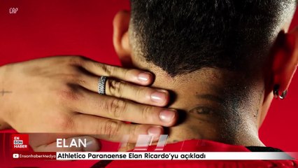 Athletico Paranaense Elan Ricardo’yu açıkladı