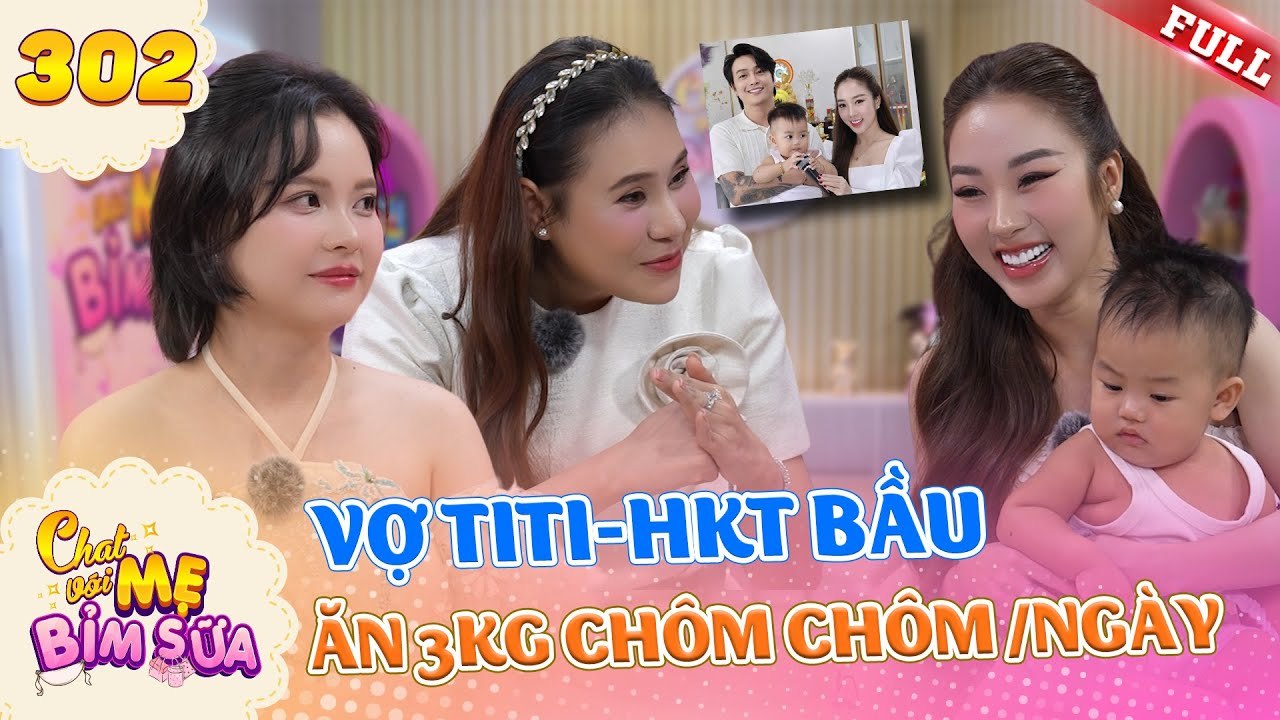 Tâm Sự Mẹ Bỉm Sữa - Tập 302