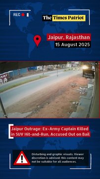 Jaipur Outrage: Ex-Army Captain Killed in SUV Hit-and-Run, Accused Out on Bail