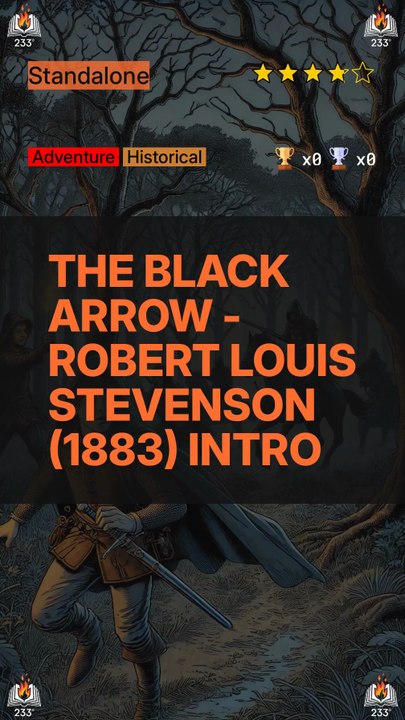 The Black Arrow - Robert Louis Stevenson (1883) Intro