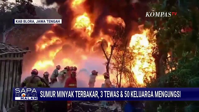 [LIVE] Sumur Minyak di Blora Terbakar, 50 Keluarga Dievakuasi Antisipasi Gas Beracun | SAPA MALAM