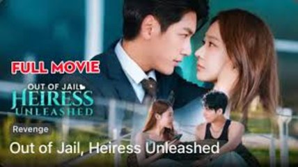 Out of Jail, Heiress Unleashed