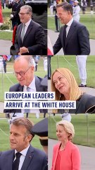 European leaders arrive at White House for Ukraine talks