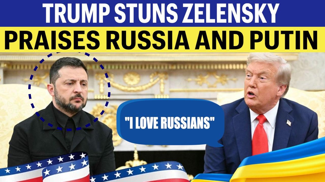 ‘Great People’: Trump HUMILIATES Zelensky With Praise for Putin & Russia|Zelensky’s Face Says It All