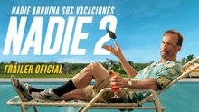 Nadie 2 | Tráiler oficial subtitulado