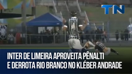 Inter de Limeira aproveita pênalti e derrota Rio Branco no Kléber Andrade