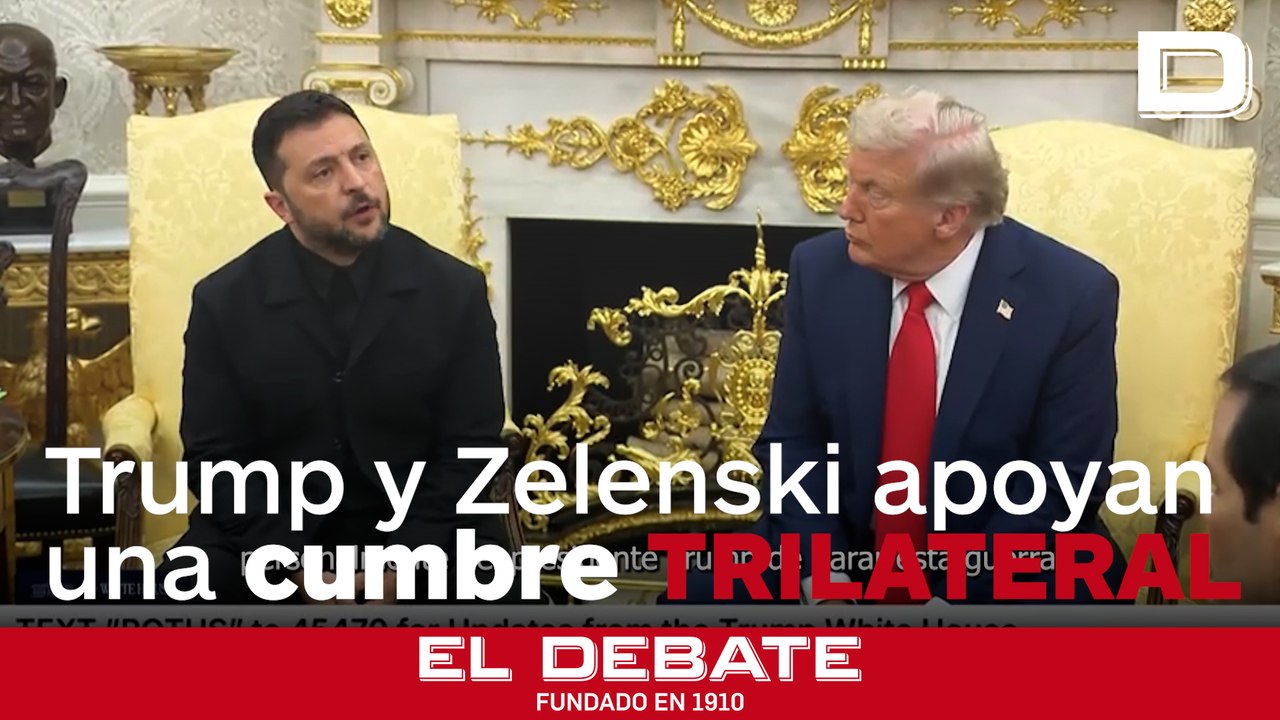 Trump y Zelenski respaldan una cumbre trilateral con Putin para avanzar en la paz