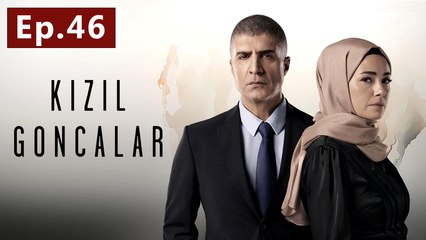 Kikizil Goncalar Capitulo 46 Completo - Full Movie