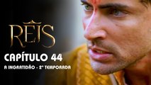 REIS | CAPÍTULO 44 COMPLETO