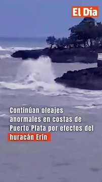 Continúan oleajes anormales en costas de Puerto Plata por efectos del huracán Erín
