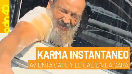 Karma instantaneo... Avienta café y le cae en la cara, por bruto