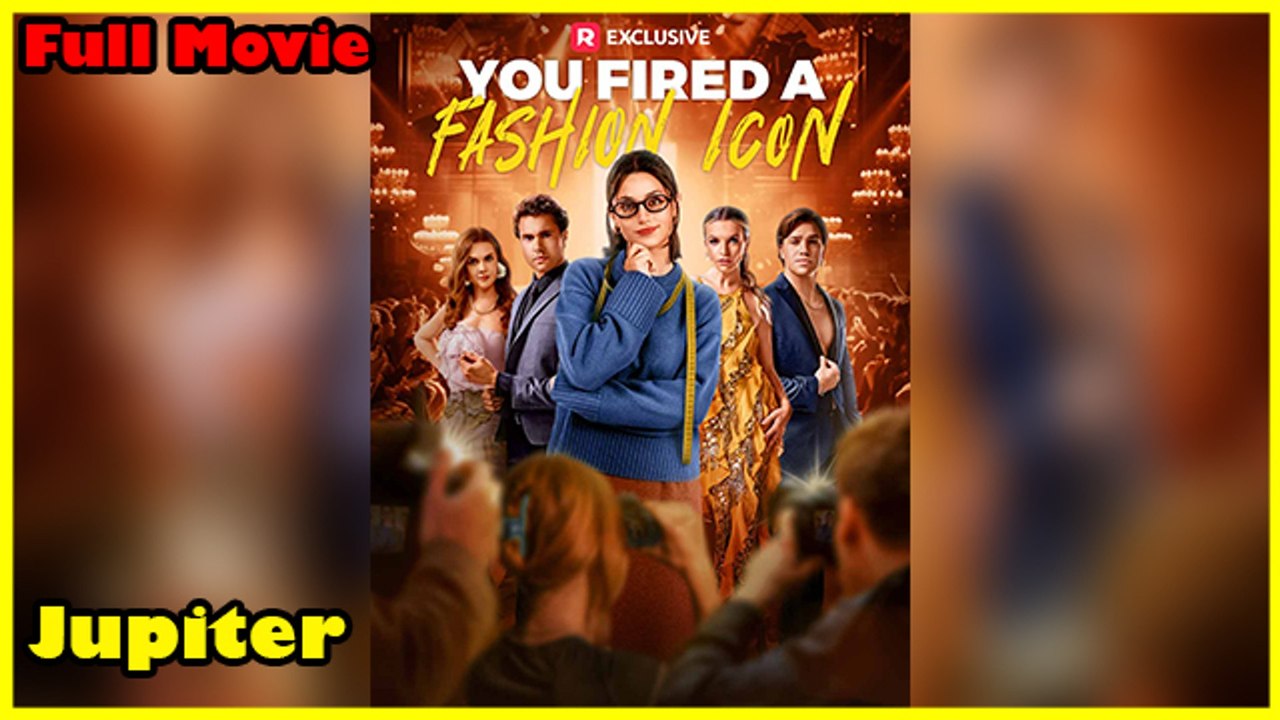 You Fired A Fashion Icon Full Movie | Reelshort