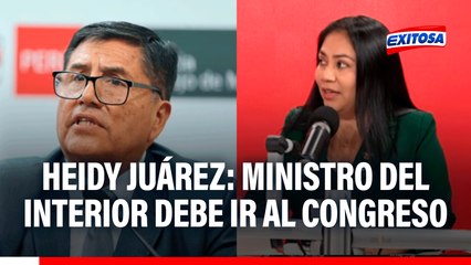Congreso cita al ministro del Interior por inseguridad en Trujillo: "Es importante que vaya", señala Heidy Juárez