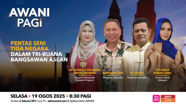 AWANI Pagi: Pentas seni tiga negara dalam tri-buana bangsawan ASEAN