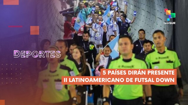 2º encuentro Latinoamericano de Futsal Down en Guatemala DEPORTES TE LO CUENTO 18-08-2025